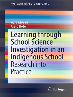 cover image of Learning Through School Science Investigation in an Indigenous School